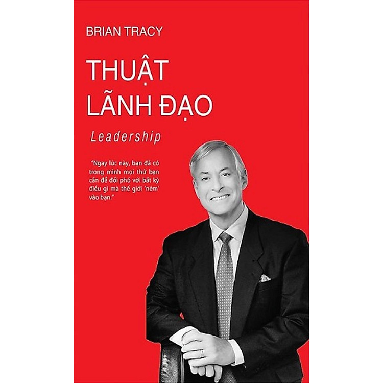 Bryan Tracy – Thuật Lãnh Đạo