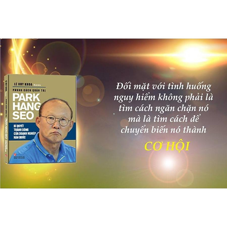 Phong Cách Quản Trị Park Hang Seo - Bí Quyết Thành Công Của Doanh Nghiệp Hàn Quốc - Ảnh 4