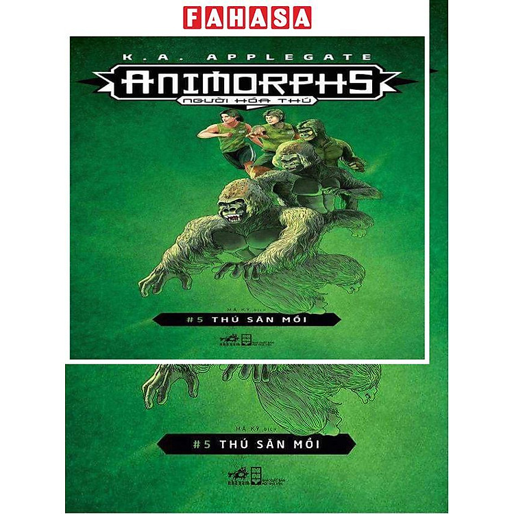 Animorphs Người Hóa Thú 5 – Thú Săn Mồi