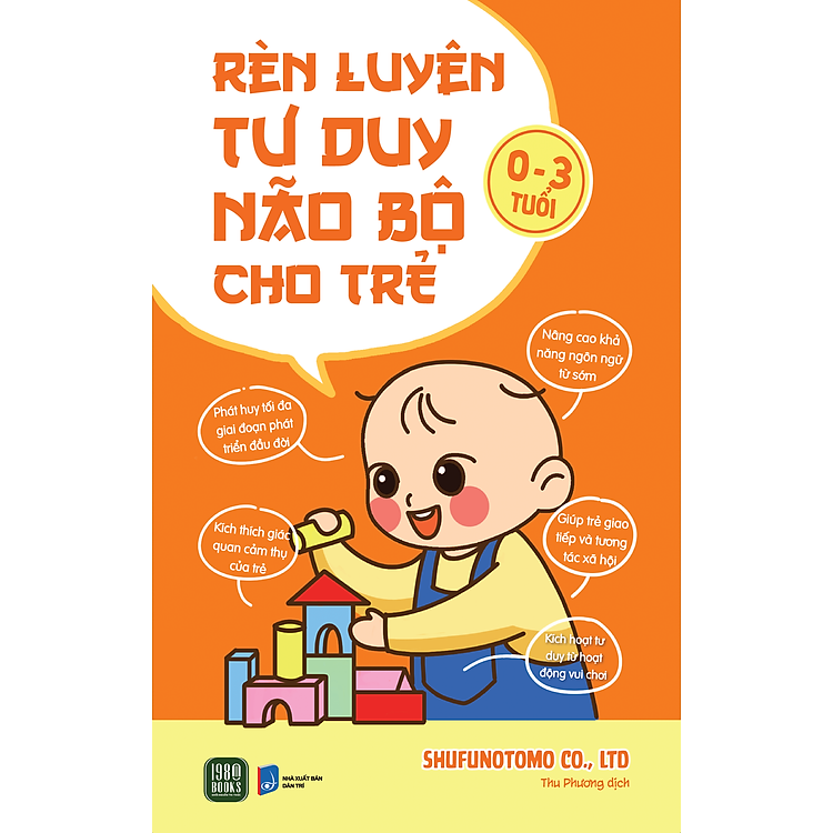 Rèn Luyện Tư Duy Não Bộ Cho Trẻ 0-3 Tuổi