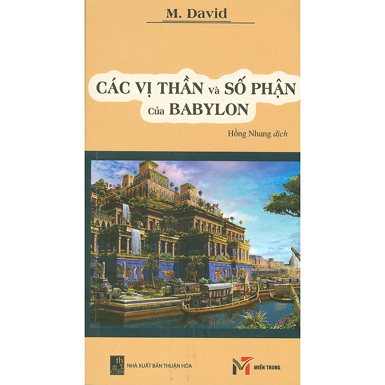 Các Vị Thần Và Số Phận Của Babylon