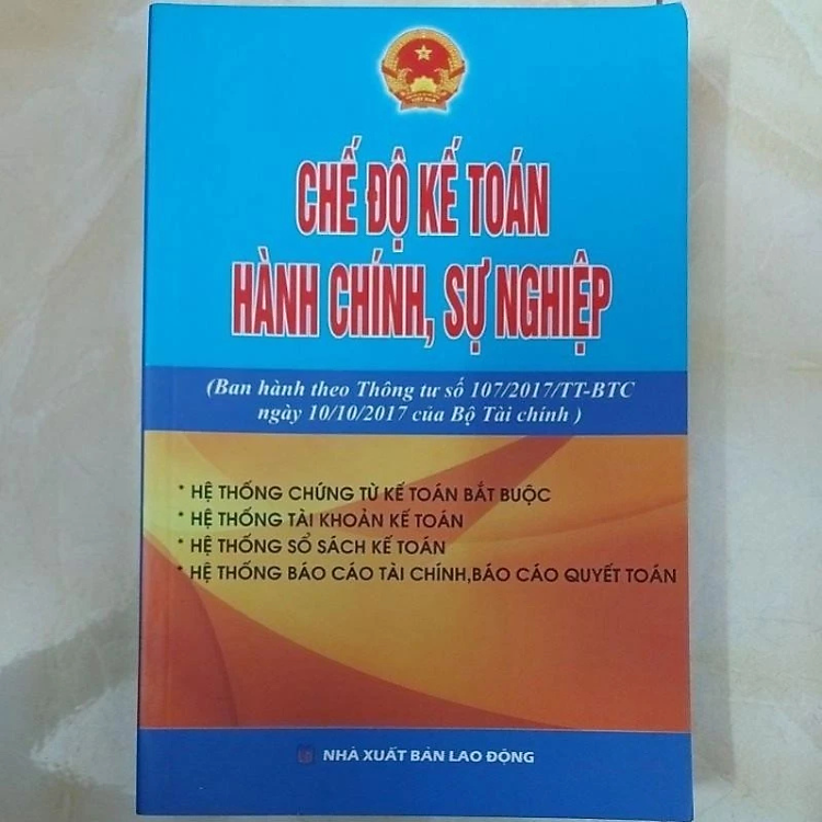 Chế độ kế toán hành chính sự nghiệp (Ban hành theo TT số 107/2017 của BTC)