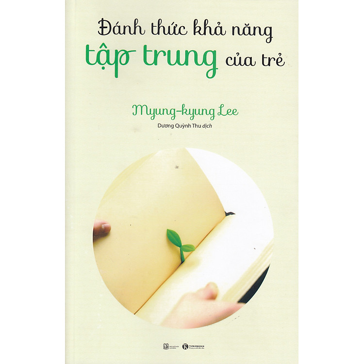 Đánh Thức Khả Năng Tập Trung Của Trẻ