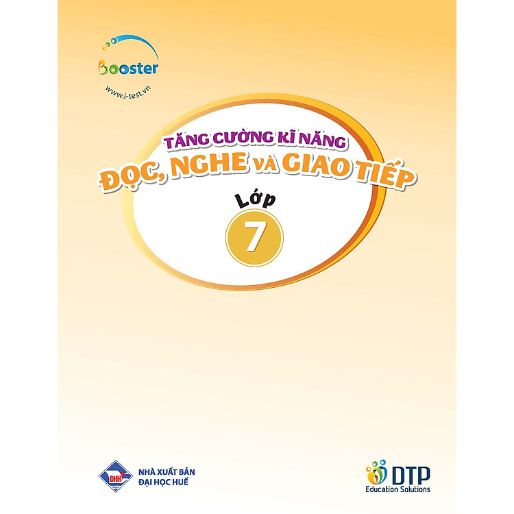 Tăng cường kĩ năng Đọc, Nghe và Giao tiếp Tiếng Anh Lớp 7 - Ảnh 3