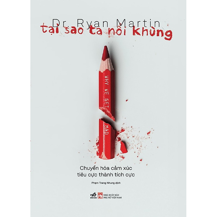 Tại Sao Ta Nổi Khùng