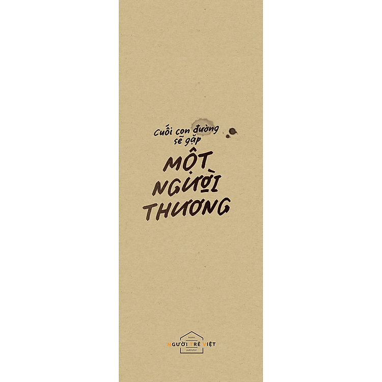 Cuối Con Đường Sẽ Gặp Một Người Thương - Ảnh 4