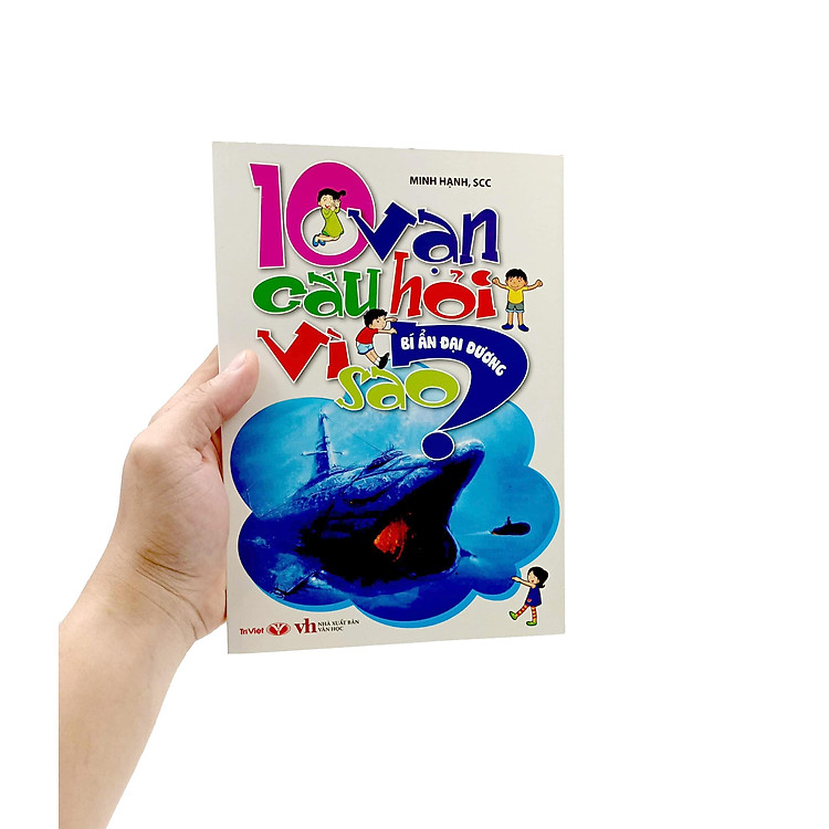 10 Vạn Câu Hỏi Vì Sao - Bí Ẩn Đại Dương - Ảnh 2