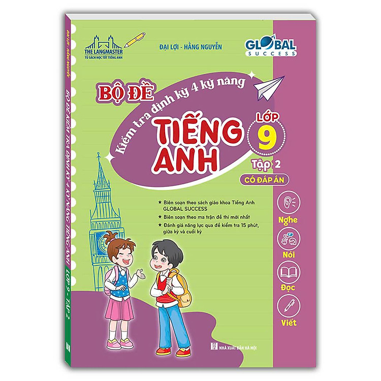 Global Success - Bộ Đề Kiểm Tra Định Kỳ 4 Kỹ Năng Tiếng Anh Lớp 9 - Tập 2 (Có Đáp Án) - Ảnh 2