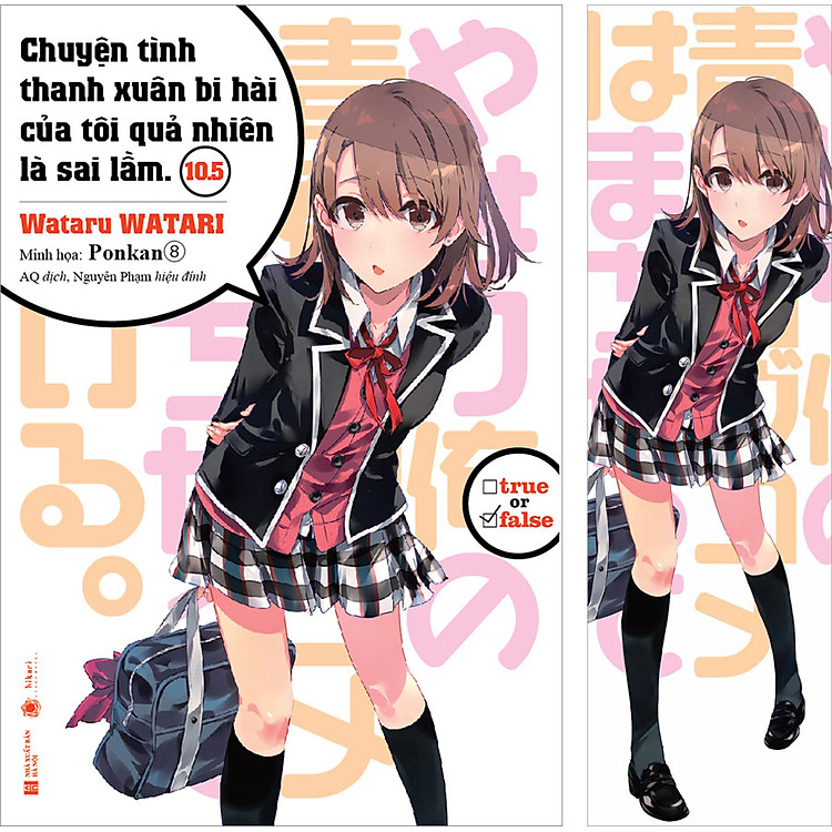 Sách Chuyện Tình Thanh Xuân Bi Hài Của Tôi Quả Nhiên Là Sai Lầm Tập 10.5