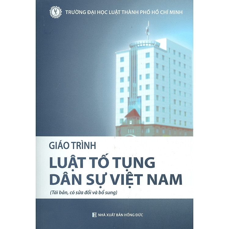 Giáo Trình LUẬT TỐ TỤNG DÂN SỰ VIỆT NAM (Tái bản, có sửa chữa và bổ sung)