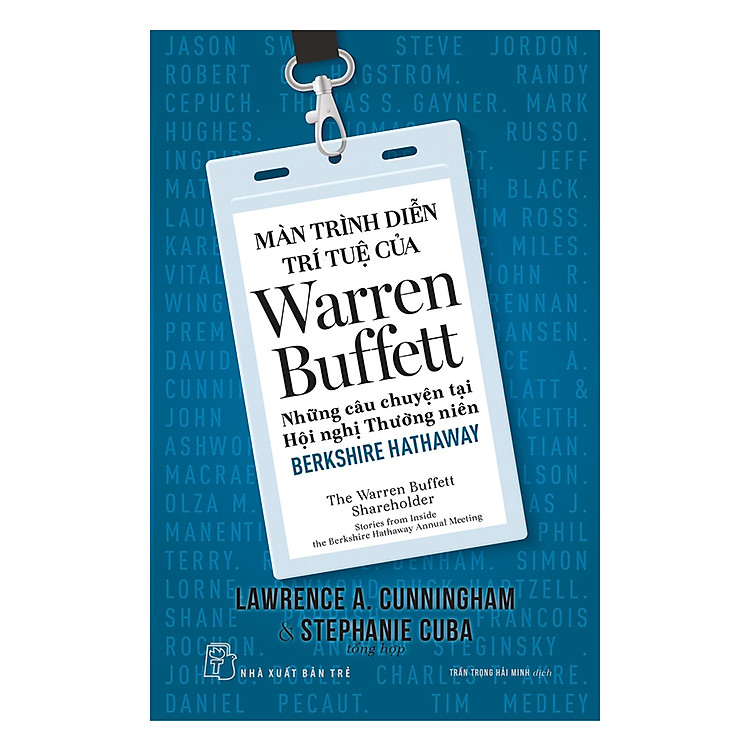 Sách Màn Trình Diễn Trí Tuệ Của Warren Buffett - Những Câu Chuyện Tại Hội Nghị Thường Niên Berkshire Hathaway