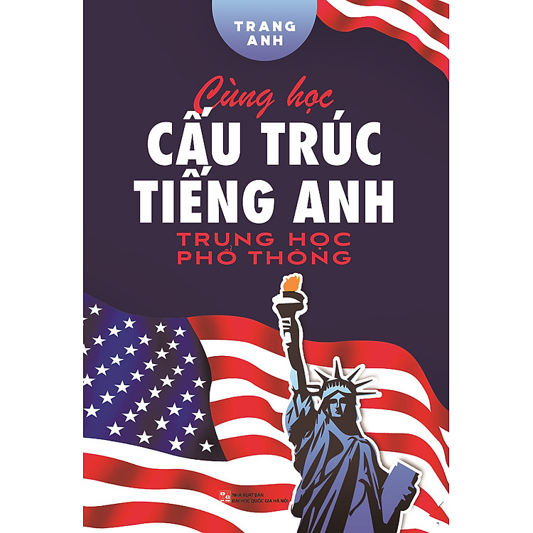 Cùng Học Cấu Trúc Tiếng Anh Trung Học Phổ Thông