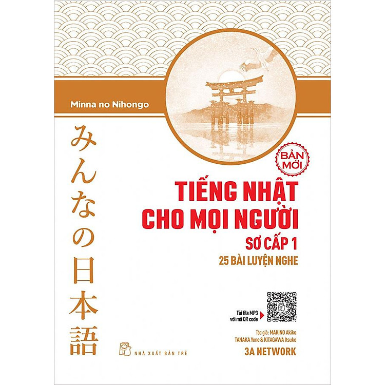Tiếng Nhật Cho Mọi Người – Sơ Cấp 1: 25 Bài Luyện Nghe (Bản mới)