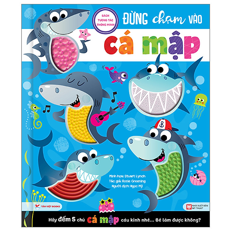 Tương Tác Thông Minh – Đừng Chạm Vào Cá Mập