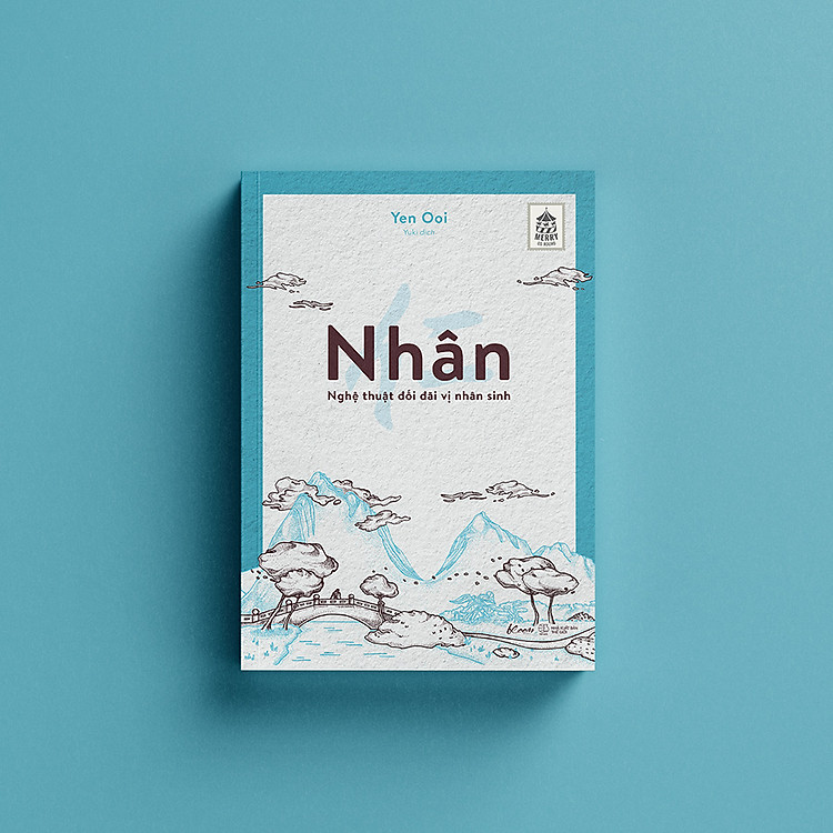 Nhân – Nghệ Thuật Đối Đãi Vị Nhân Sinh - Ảnh 3