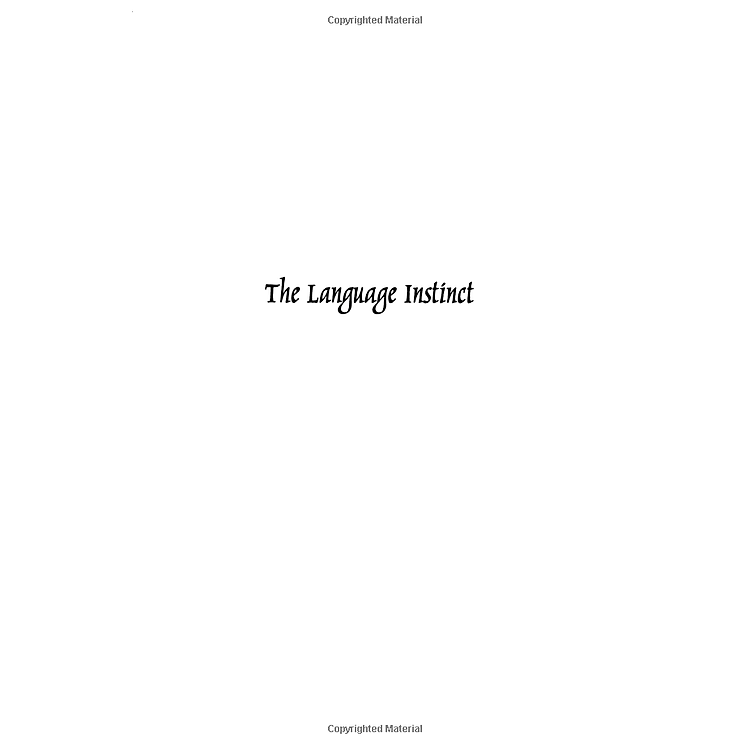 The Language Instinct: How the Mind Creates Language (P.S.) - Ảnh 6