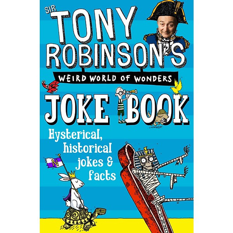 Sách Sir Tony Robinson's Weird World of Wonders Joke Book
