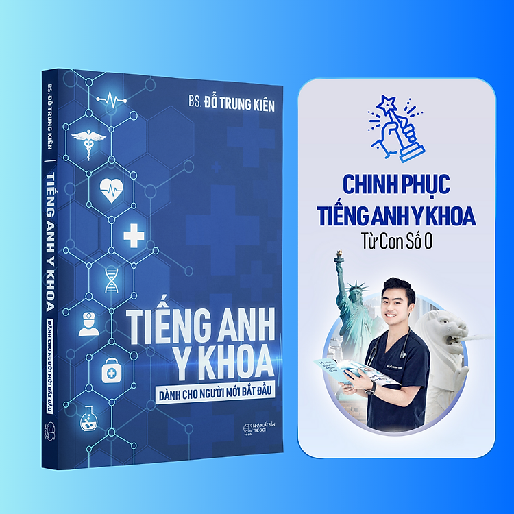 Tiếng Anh Y Khoa Dành Cho Người Mới Bắt Đầu (Tái bản mới nhất 2024)