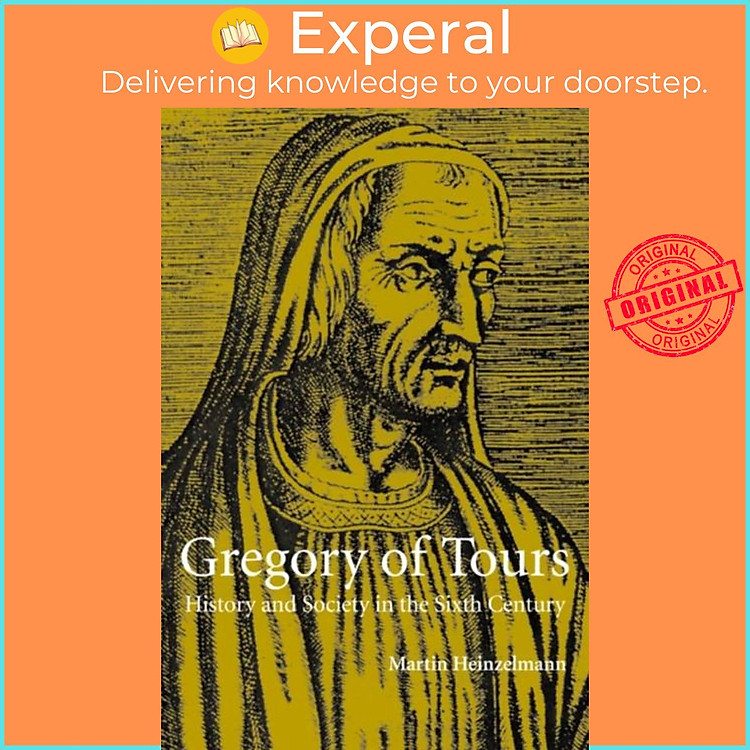 Sách - Gregory of Tours - History and Society in the Sixth Century by Christopher Carroll (UK edition, paperback)