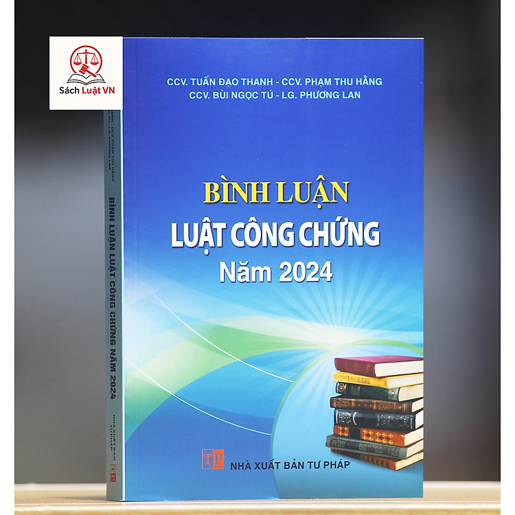 Bình luận Luật Công chứng năm 2024
