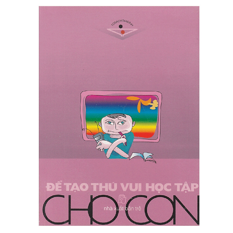 Sách Tạo Thú Vui Học Tập