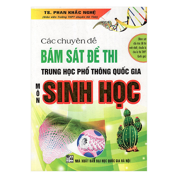 Sách Các Chuyên Đề Bám Sát Đề Thi THPTQG Môn Sinh Học
