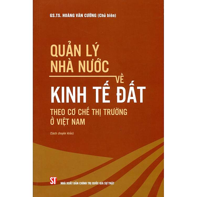 Quản Lý Nhà Nước Về Kinh Tế Đất Theo Cơ Chế Thị Trường Ở Việt Nam