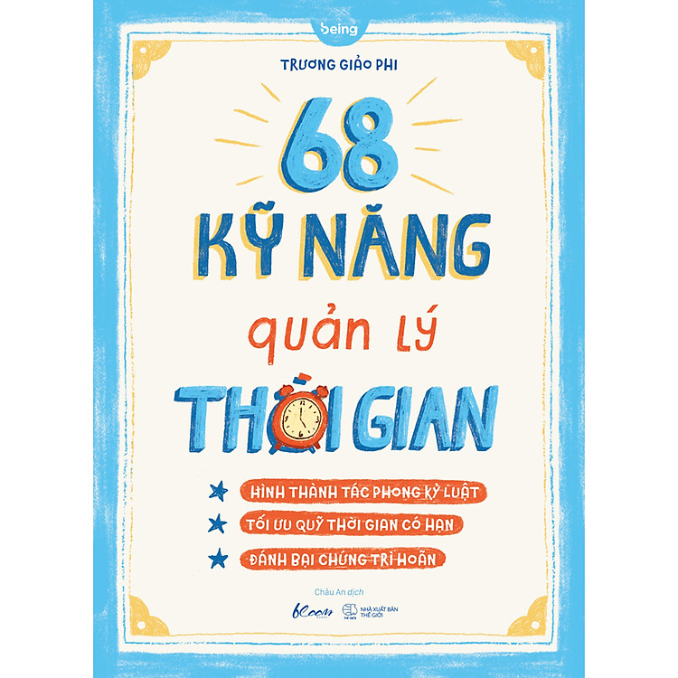 Tư Duy Kỹ Năng Sống: 68 Kỹ Năng Quản Lý Thời Gian