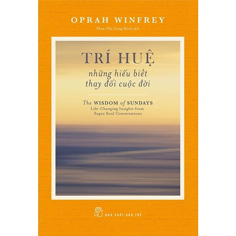 Trí Huệ: Những Hiểu Biết Thay Đổi Cuộc Đời