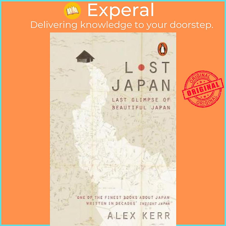 Sách - Lost Japan by Alex Kerr (UK edition, paperback)