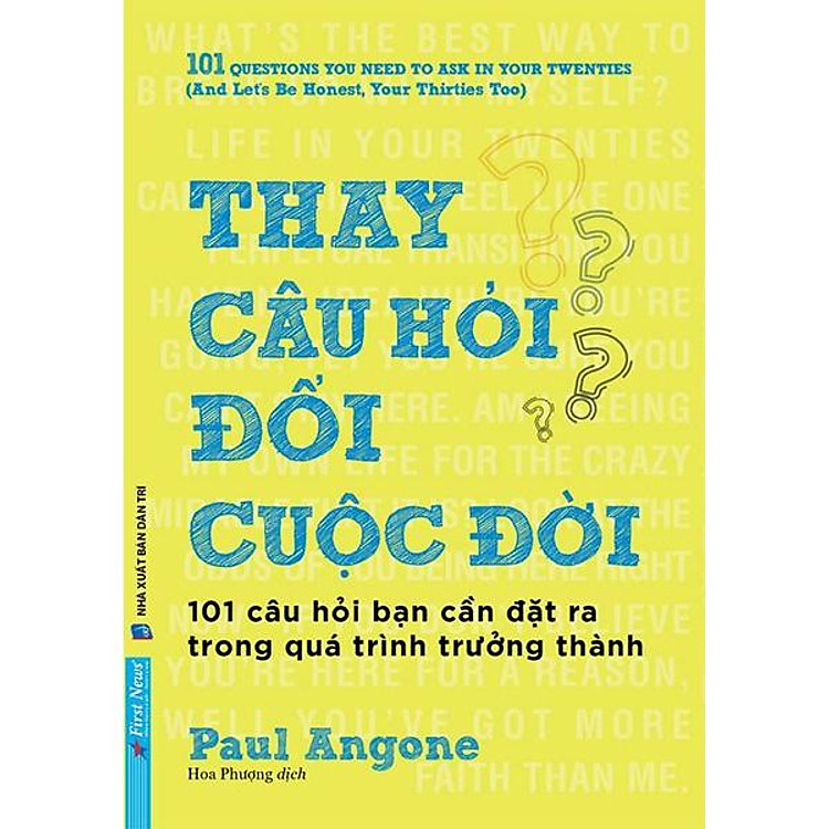 Thay Câu Hỏi – Đổi Cuộc Đời