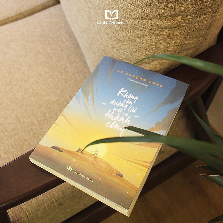 Không Còn Đường Lùi Mới Có Thành Công - Ảnh 2