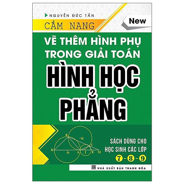 Cẩm Nang Vẽ Thêm Hình Phụ Trong Giải Toán Hình Học Phẳng