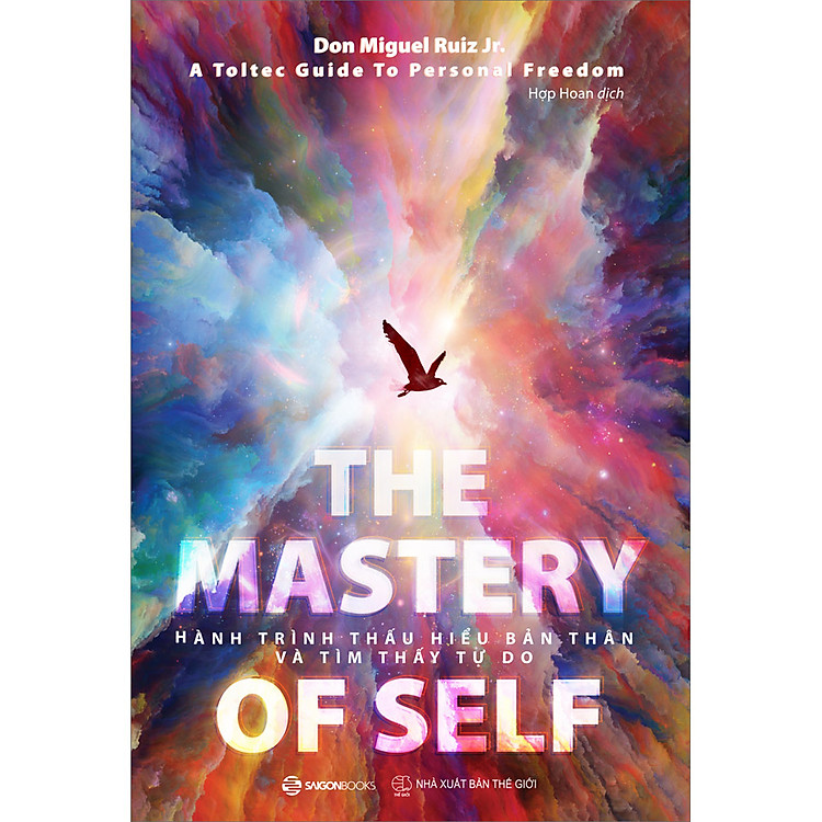 The Mastery Of Self – Hành Trình Thấu Hiểu Bản Thân Và Tìm Thấy Tự Do