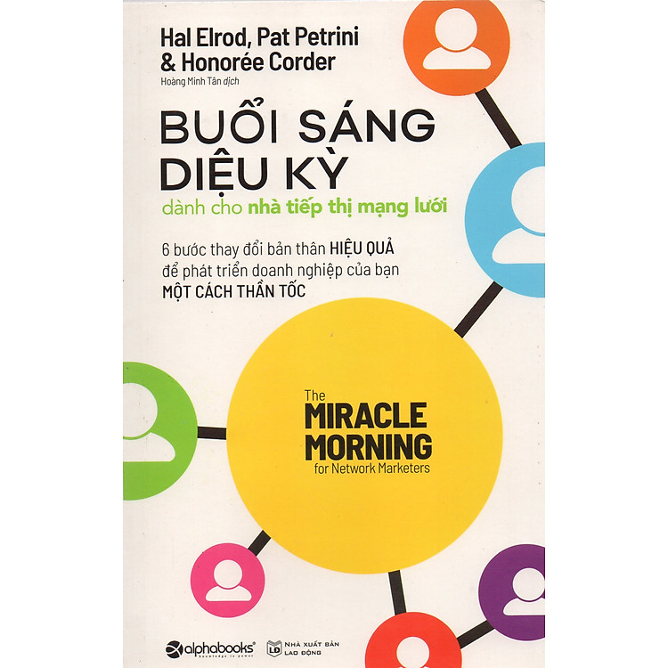 Buổi Sáng Diệu Kỳ Dành Cho Nhà Tiếp Thị Mạng Lưới