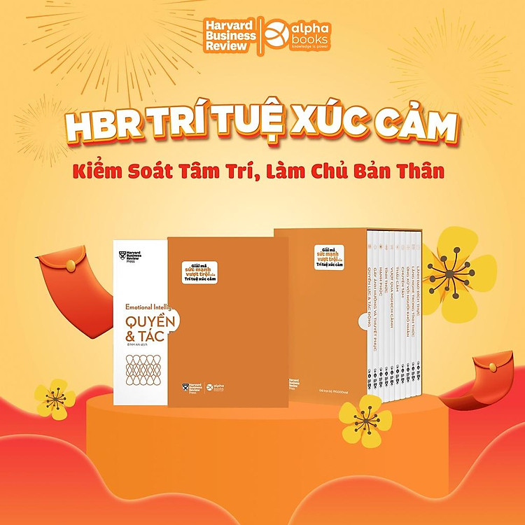 HBR Emotional Intelligence - Giải Mã Sức Mạnh Vượt Trội Của Trí Tuệ Xúc Cảm - Ảnh 3