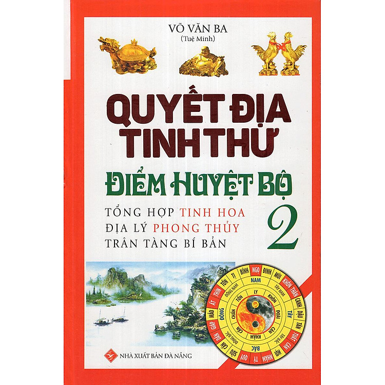Quyết Địa Tinh Thư Điểm Huyệt (Tập 2) - Ảnh 6
