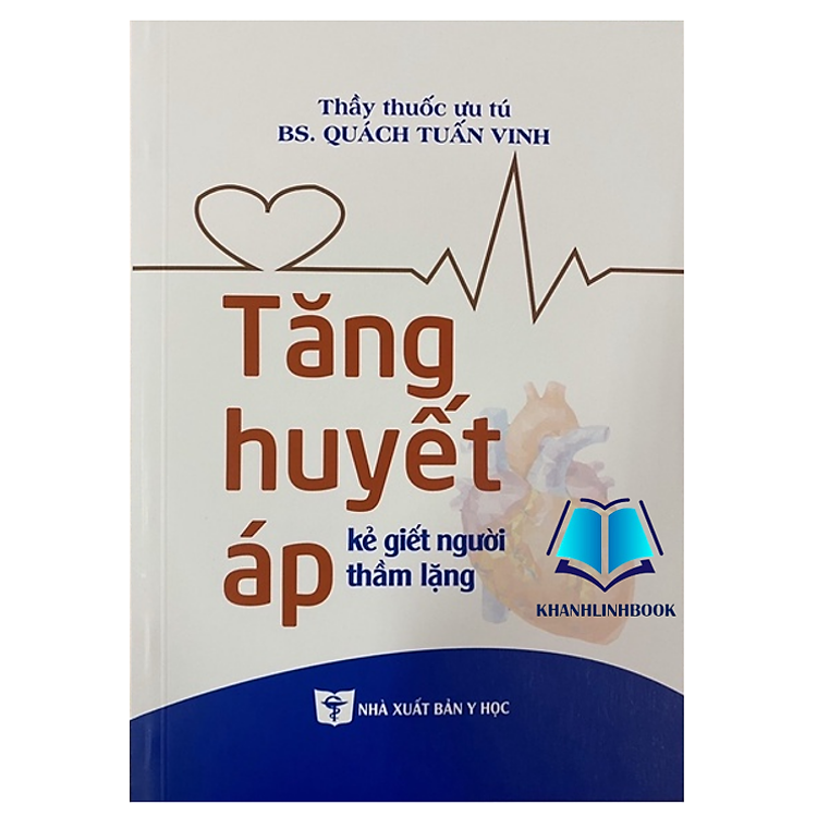 Sách - Tăng huyết áp kẻ giết người thầm lặng (Y)
