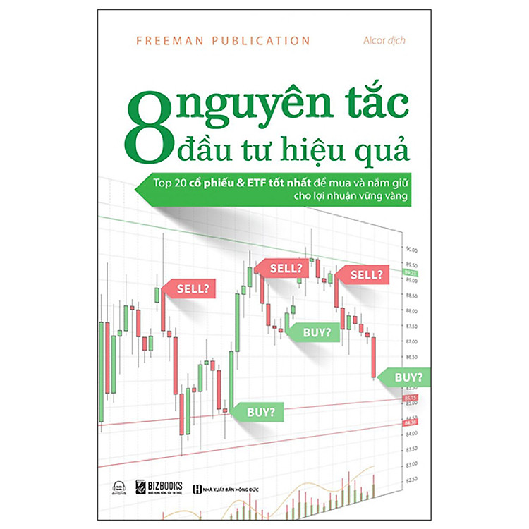 8 Nguyên Tắc Đầu Tư Hiệu Quả: Top 20 Cổ Phiếu & ETF Tốt Nhất Để Mua Và Nắm Giữ Cho LợI Nhuận Vững Vàng