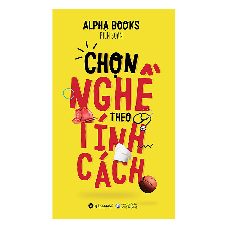 Sách Chọn Nghề Theo Tính Cách (Tái Bản 2017)