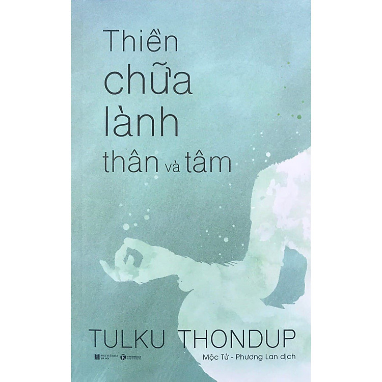 Thiền Chữa Lành Thân Và Tâm (Tái Bản 2020) - Ảnh 2