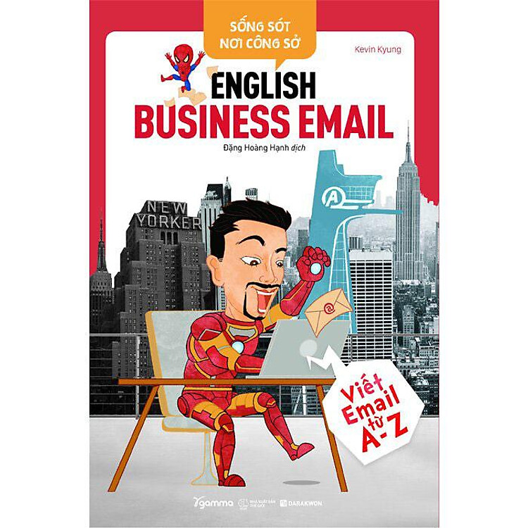 Sống Sót Nơi Công Sở – English Business Email – Viết Email Từ A-Z