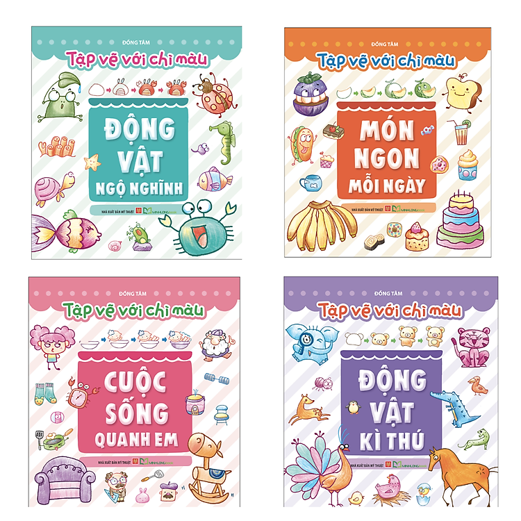 Tập vẽ với chì màu: Động vật ngộ nghĩnh + Món ngon mỗi ngày + Cuộc sống quanh em + Động vật kỳ thú