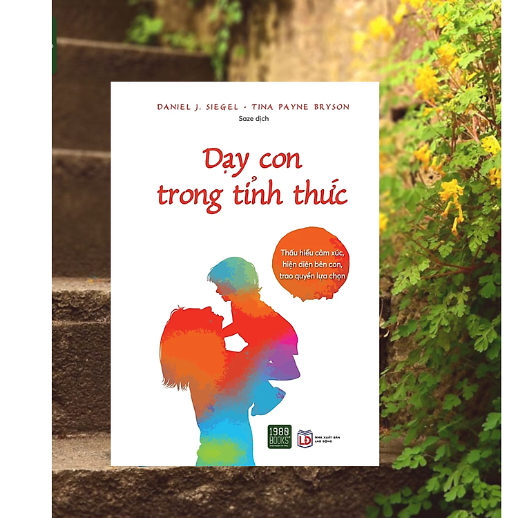 Làm Cha Mẹ Hiện Đại / Nuôi Dạy Trẻ Hiệu Qủa: Dạy Con Trong Tỉnh Thức