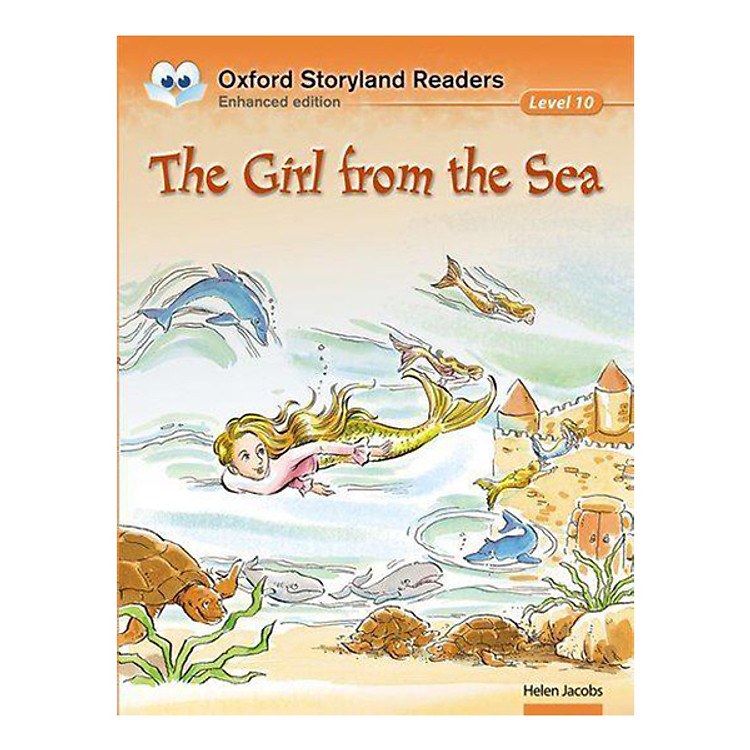 Sách Oxford Storyland Readers New Edition 10: The Girl From The Sea