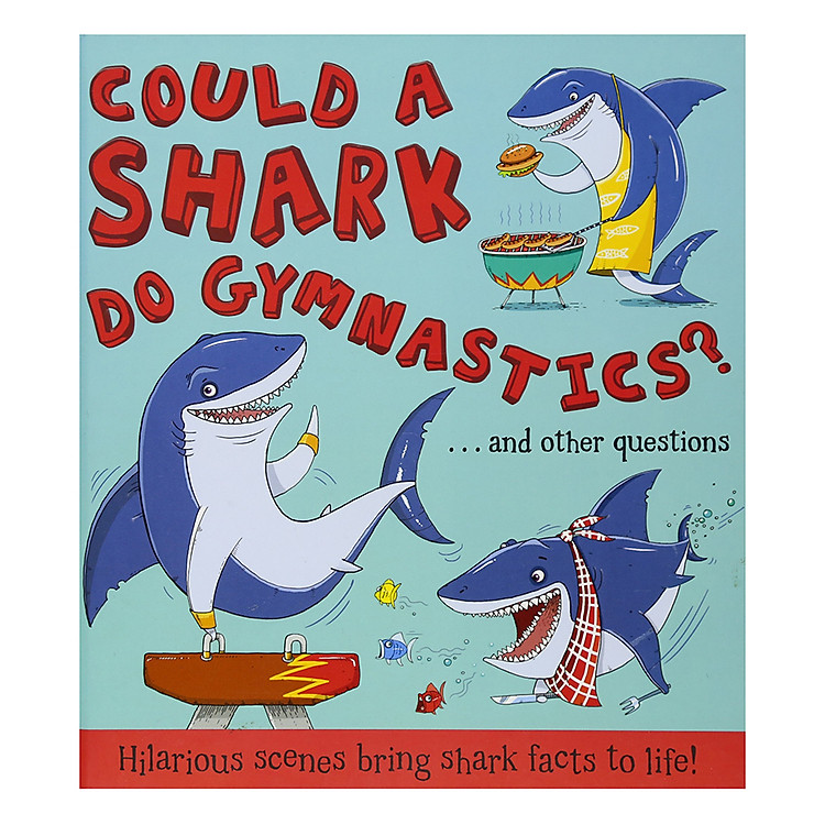 Sách Could A Shark Do Gymnastics?