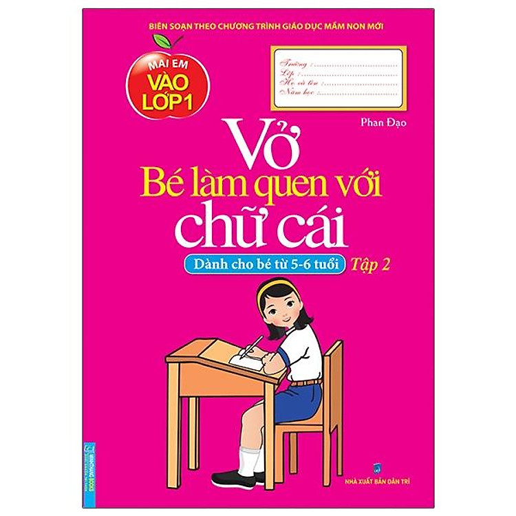 Vở Bé Làm Quen Với Chữ Cái – Tập 2 (Tái Bản)