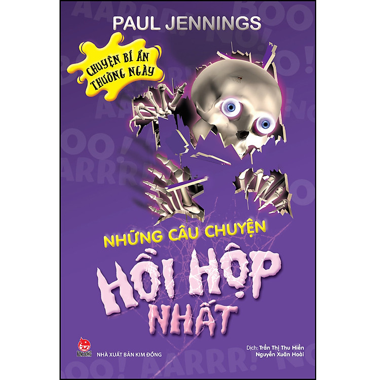 Chuyện Bí Ẩn Thường Ngày – Những Câu Chuyện Hồi Hộp Nhất [Tái Bản 2023]