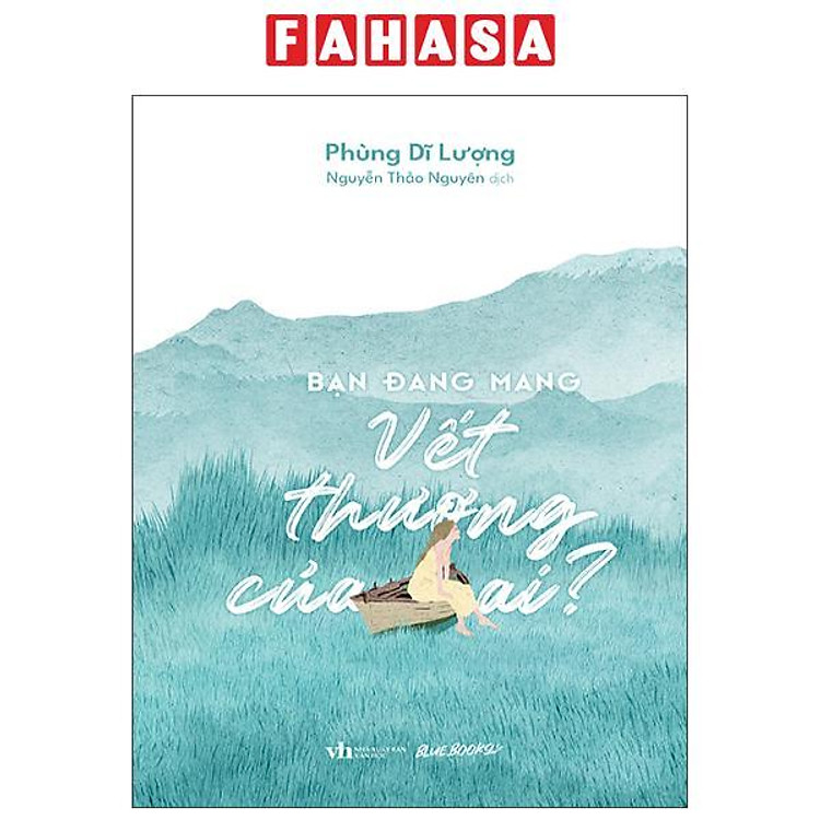 Bạn Đang Mang Vết Thương Của Ai?