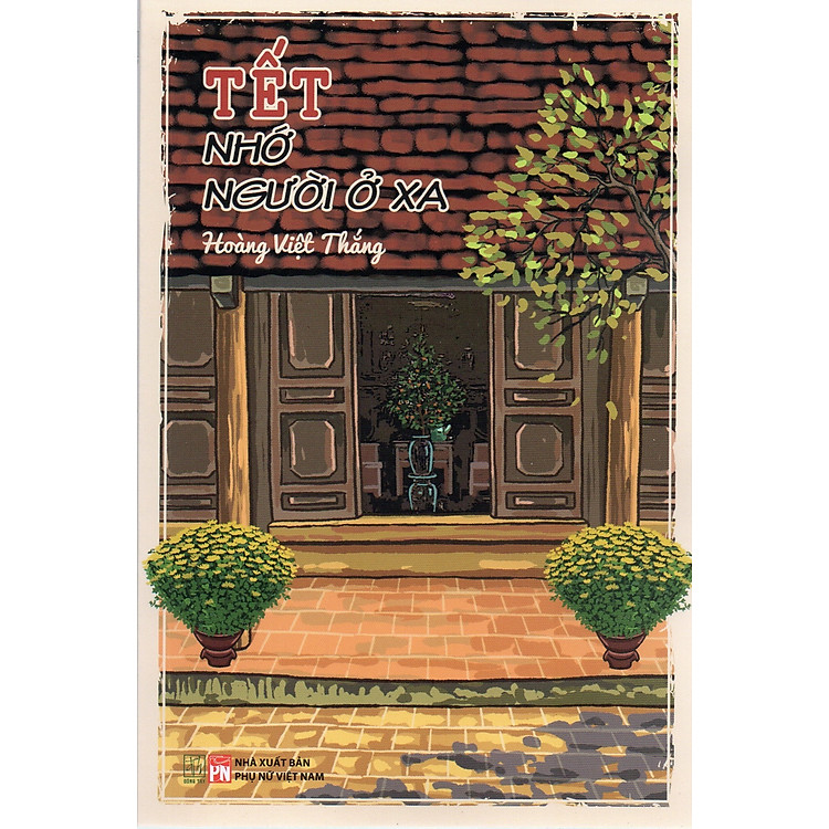 Tết Nhớ Người Ở Xa